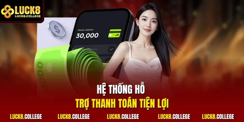 Hệ thống hỗ trợ thanh toán tiện lợi